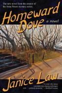 Homeward Dove di Janice Law edito da Wildside Press