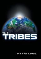 The Tribes di D. Chris Buttars edito da AuthorHouse