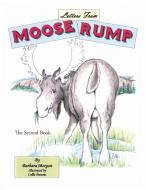 Letters from Moose Rump di Barbara Morgan edito da AuthorHouse