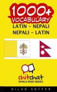 1000+ Latin - Nepali Nepali - Latin Vocabulary di Gilad Soffer edito da Createspace