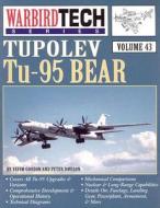 Vol 43 Tupolev Tu95 Bear di #Yefim Gordon edito da Crecy Publishing Limited