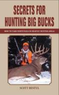Advanced Rut Hunting di Gerald Bethge, Jerry Bethge edito da Rowman & Littlefield