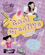 Cool Creative di Deborah Chancellor edito da QEB Publishing