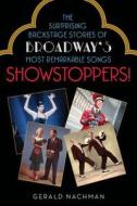Showstoppers! di Gerald Nachman edito da Chicago Review Press