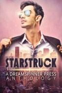 Starstruck di L. A. Merrill, Jay Starre, George Loveland edito da Dreamspinner Press LLC