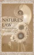 Nature's law: The secret of the universe (Elliott Wave) di Ralph Nelson Elliott edito da WWW.SNOWBALLPUBLISHING.COM