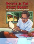 Doctor in the Pygmy Forest di Lois Headly Dick, Bible Visuals International edito da LIGHTNING SOURCE INC