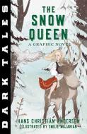Dark Tales: The Snow Queen: A Graphic Novel di Hans Christian Andersen edito da CANTERBURY CLASSICS