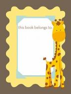 Giraffe Bookplate edito da New Holland Publishers