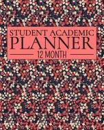 12 Month Student Academic Planner: Red Vintage Floral Theme 12-Month Study Calendar Helps Elementary, High School and Co di David Daniel, New Nomads Press edito da INDEPENDENTLY PUBLISHED