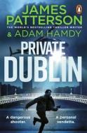 Private Dublin di James Patterson, Adam Hamdy edito da Cornerstone