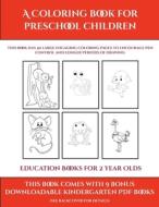 Education Books for 2 Year Olds (A Coloring book for Preschool Children) di James Manning edito da Simon Hildrew