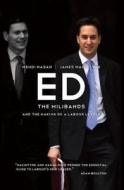 The Milibands And The Making Of A Labour Leader di James Macyntire, Mehdi Hasan edito da Biteback