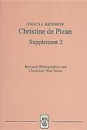 Christine de Pizan - A Bibliographical Guide: Supplement 2 di Angus J. Kennedy edito da Tamesis Books