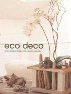 Chic, Ecological Design Using Recycled Materials di Stewart Walton, Sally Walton edito da Anness Publishing