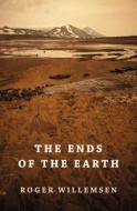 The Ends of the Earth di Roger Willemsen edito da The Armchair Traveller at the Bookhaus