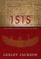 Isis di Lesley Jackson edito da Avalonia