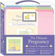 The Ultimate Pregnancy Guide & Organizer [With 9-Month Pregnancy Checklist and 6 Planning Worksheets and Ultimate Pregnancy Guide for Expect di Alex Lluch, Elizabeth Lluch edito da W S Pub Group