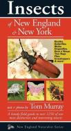 Insects of New England & New York di Tom Murray edito da KOLLATH STENSAAS PUB