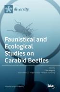 Faunistical and Ecological Studies on Carabid Beetles di TIBOR MAGURA edito da MDPI AG