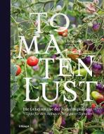 Tomatenlust di Ute Studer edito da Haupt Verlag AG