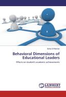 Behavioral Dimensions of Educational Leaders di Sahar El-Nashar edito da LAP Lambert Academic Publishing