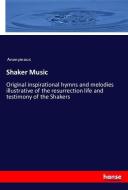 Shaker Music di Anonymous edito da hansebooks
