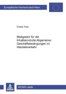 Maßgaben für die Inhaltskontrolle Allgemeiner Geschäftsbedingungen im Handelsverkehr di Florian Pres edito da Lang, Peter GmbH