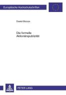 Die formelle Aktionärspublizität di Daniel Brzoza edito da Lang, Peter GmbH