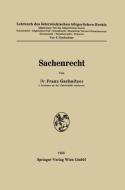 Sachenrecht di Franz Gschnitzer edito da Springer Berlin Heidelberg