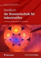 Handbuch der Brennertechnik für Industrieöfen edito da Vulkan Verlag