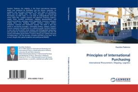 Principles of International Purchasing di Faustino Taderera edito da LAP Lambert Acad. Publ.