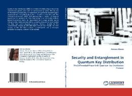 Security and Entanglement in Quantum Key Distribution di Adriana Marais edito da LAP Lambert Acad. Publ.