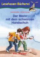 Der Mann mit dem schwarzen Handschuh di Ursel Scheffler edito da Hase und Igel Verlag GmbH