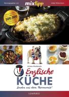 mixtipp: Englische Küche di Ariane Mackenzie edito da Edition Lempertz