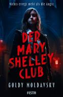 Der Mary Shelley Club di Goldy Moldavsky edito da Festa Verlag
