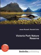 Victoria Park Nature Reserve edito da Book On Demand Ltd.