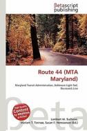 Route 44 (Mta Maryland) edito da Betascript Publishing