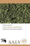 Taylor Walker (Footballer) edito da Salv