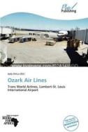 Ozark Air Lines edito da Plaispublishing