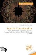 Acacia Furcatispina edito da Fer Publishing