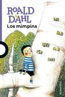Los Mimpins di Roald Dahl edito da Santillana Educacion, S.L.