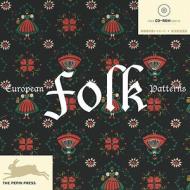 European Folk Patterns, w. CD-ROM edito da Pepin Press