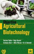 Objective Agricultural Biotechnology di Garima Yadav edito da DAYA PUB HOUSE