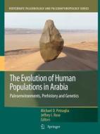 The Evolution of Human Populations in Arabia edito da Springer Netherlands