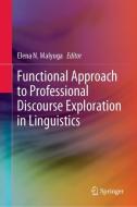 Functional Approach to Professional Discourse Exploration in Linguistics edito da Springer Singapore