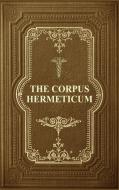 The Corpus Hermeticum di G. R. S Mead edito da FV éditions