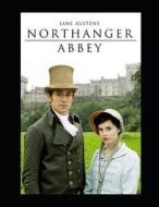 Northanger Abbey Illustrated di Austen Jane Austen edito da Independently Published