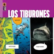 Los Tiburones di Kate Riggs edito da Creative Education
