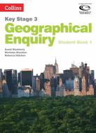 Geographical Enquiry Student Book 1 di David Weatherly, Nicholas Sheehan, Rebecca Kitchen edito da HarperCollins Publishers